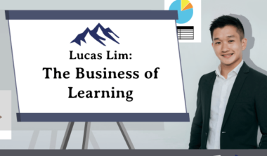 Lucas Lim: The Business of Learning